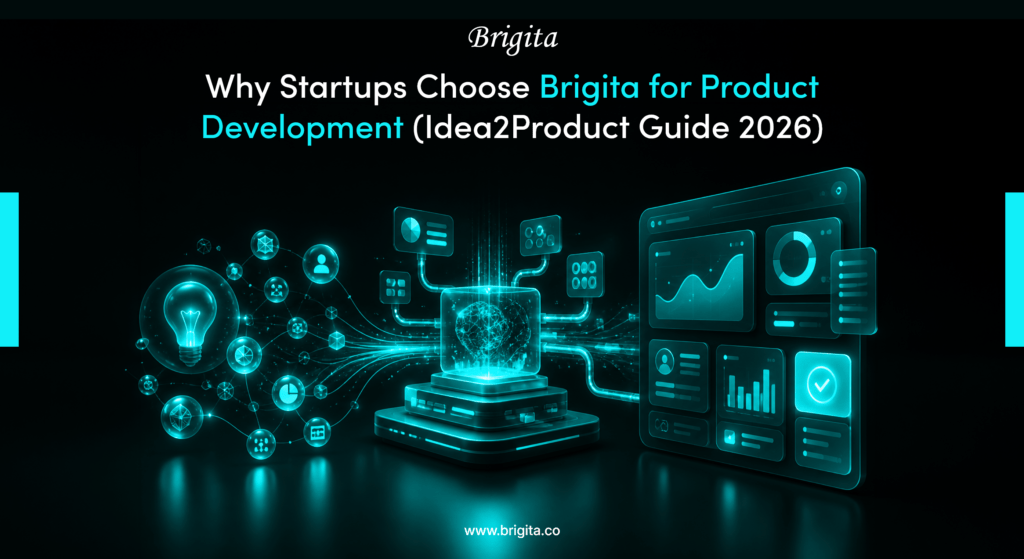 Brigita helping startups transform ideas into successful products with end-to-end development solutions in 2026