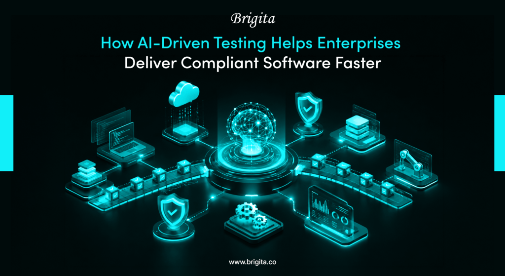 AI-driven testing services by Brigita in Bangalore, Karnataka, India for faster software delivery and compliance.