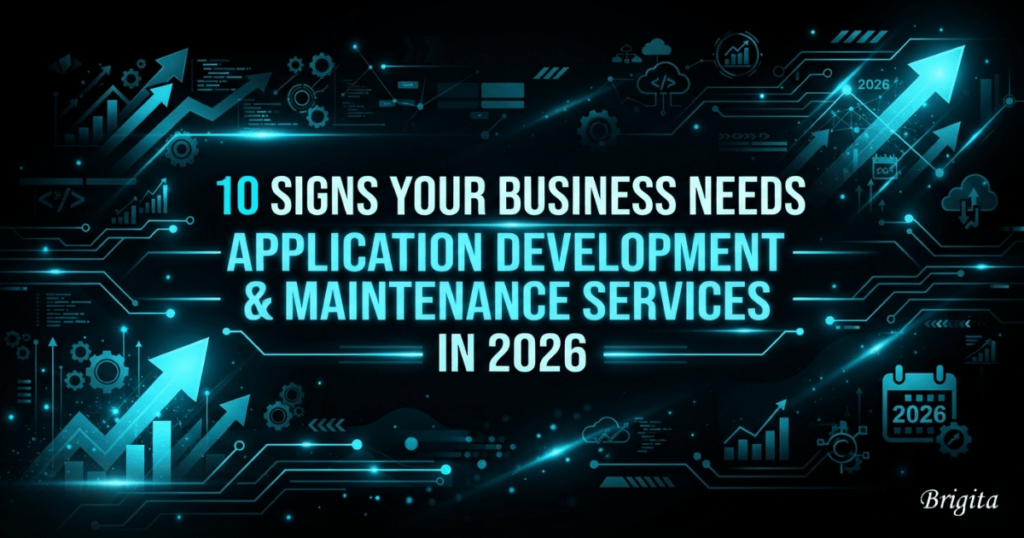 Brigita Application Development & Maintenance Services for modern business applications in 2026