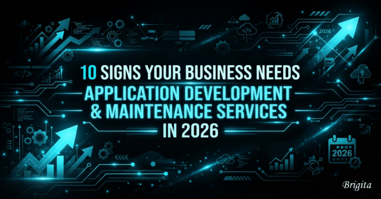 Brigita Application Development & Maintenance Services for modern business applications in 2026