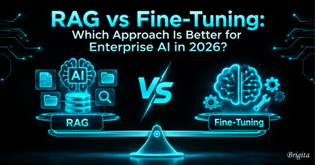 RAG vs fine-tuning for enterprise AI solutions by Brigita