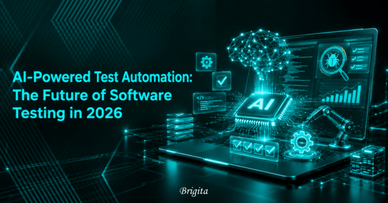 AI-powered test automation and software testing solutions by Brigita in 2026